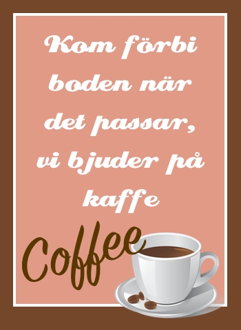 Kom förbi Loppisboden när det passar, vi bjuder på kaffe!